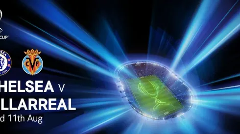 Chelsea vs. Villarreal on US TV and streaming: UEFA Super Cup