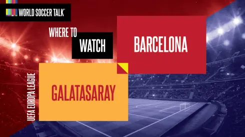 Where to find Galatasaray vs. Barcelona on US TV