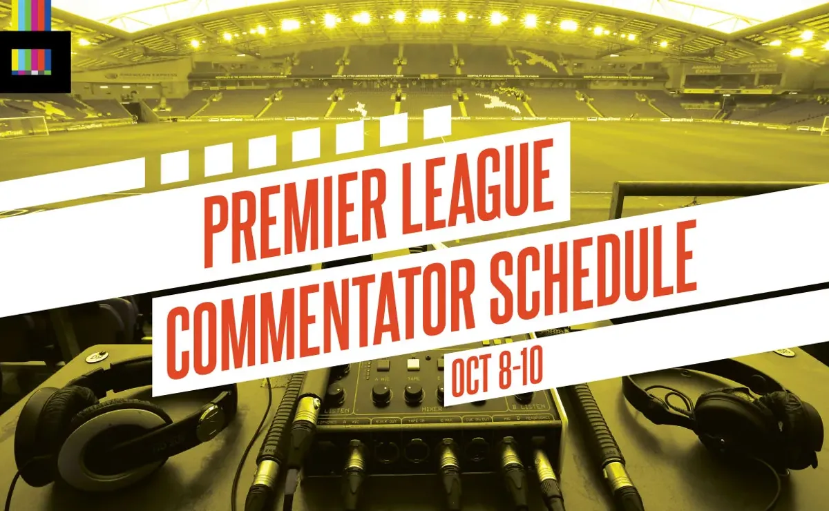 EPL commentator schedule: Oct. 8 to 10