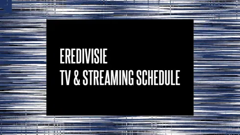 Eredivisie 2025 TV Schedule USA and Streaming Links