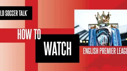 Where to watch Premier League on US TV for season 2024/25