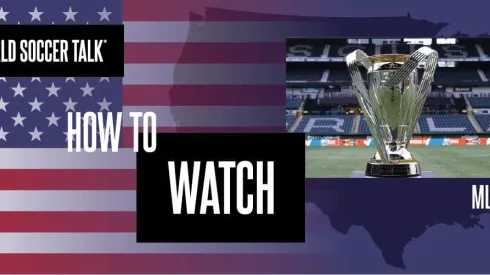 How to watch MLS on US TV