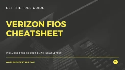 Get your free Verizon Fios cheatsheet for soccer fans