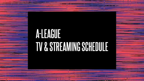 A-League TV Schedule and Streaming Links