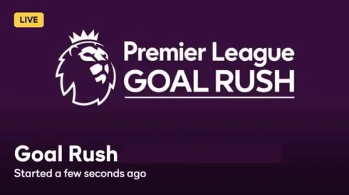 How to watch Goal Rush, the Premier League whiparound show
