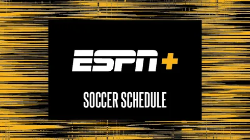 ESPN Plus Soccer Schedule