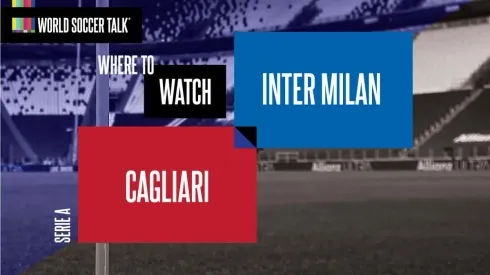 Where to find Cagliari vs. Inter Milan on US TV