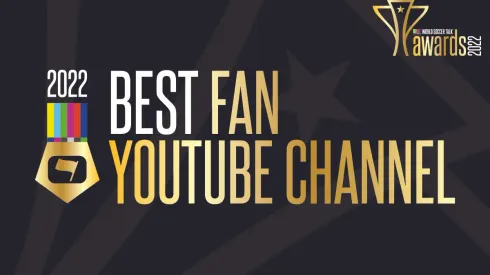 Best Fan YouTube Channel - 2022 World Soccer Talk Awards