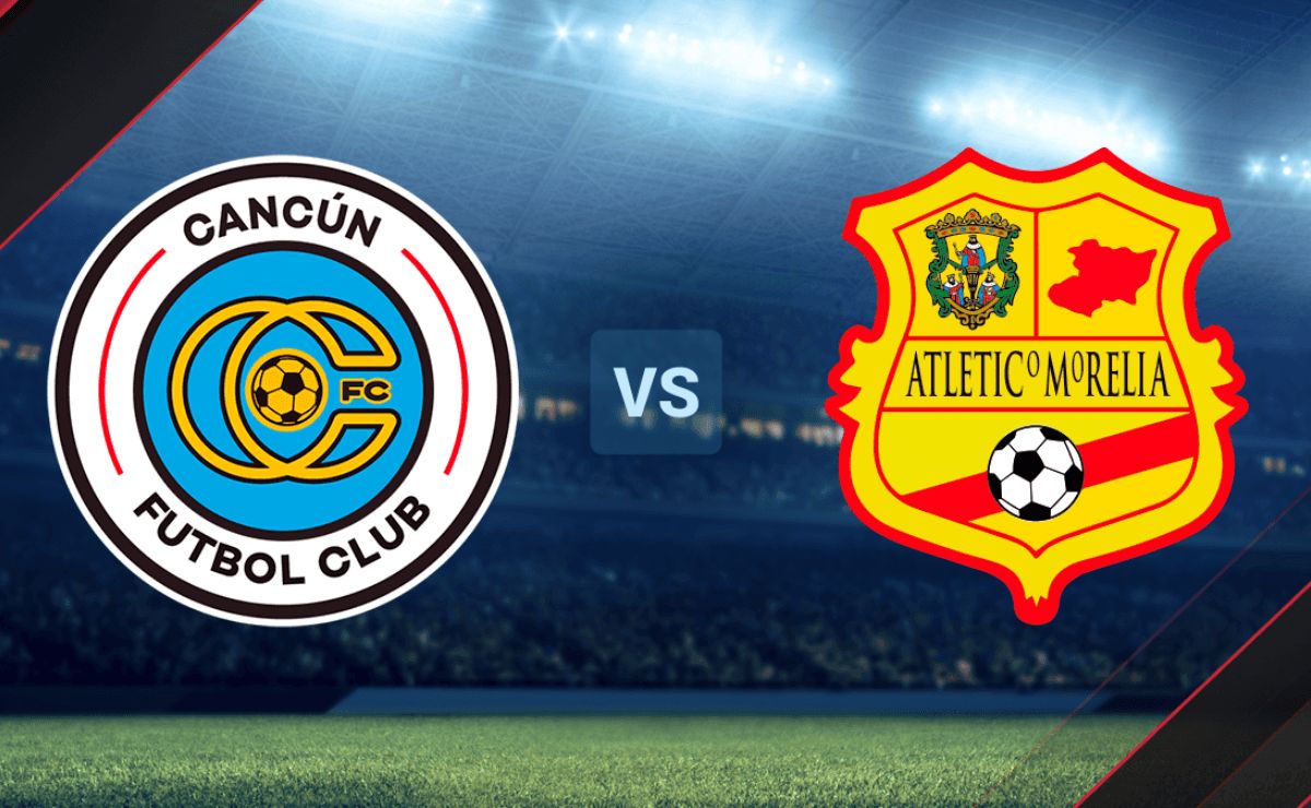 Qué canal transmite Cancún vs. Atlético Morelia por la Liga de ...