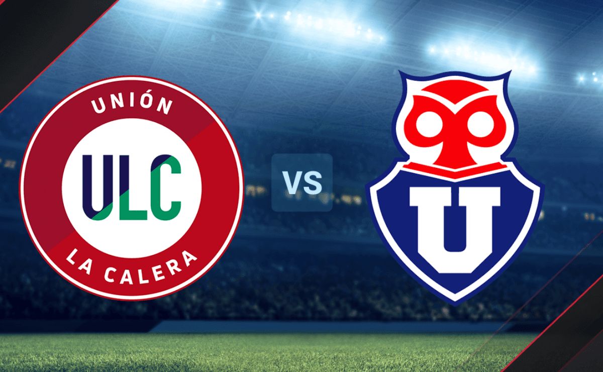 VER HOY | Unión La Calera vs. Universidad de Chile EN VIVO por la ...