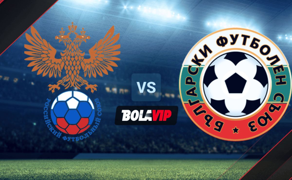 Bulgaian Vs. Russian A qué hora juegan Rusia vs. Bulgaria por un amistoso internacional ...
