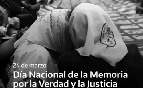 Día Nacional de la Memoria por la Verdad y la Justicia.