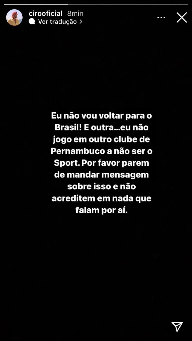 Ciro afirmando que só jogaria no Sport em Pernambuco. Foto: Reprodução/ Instagram