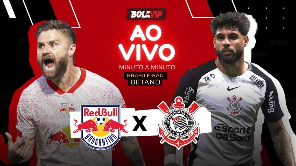 Bragantino x Corinthians foi transmitido ao vivo pelo Bolavip Brasil. Fotos: Diego Reis/AGIF e Marcello Zambrana/AGIF