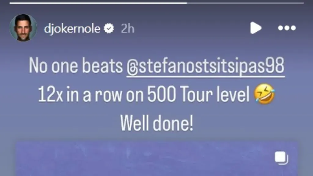 Djokovic’s message to Tsitsipas on Instagram.