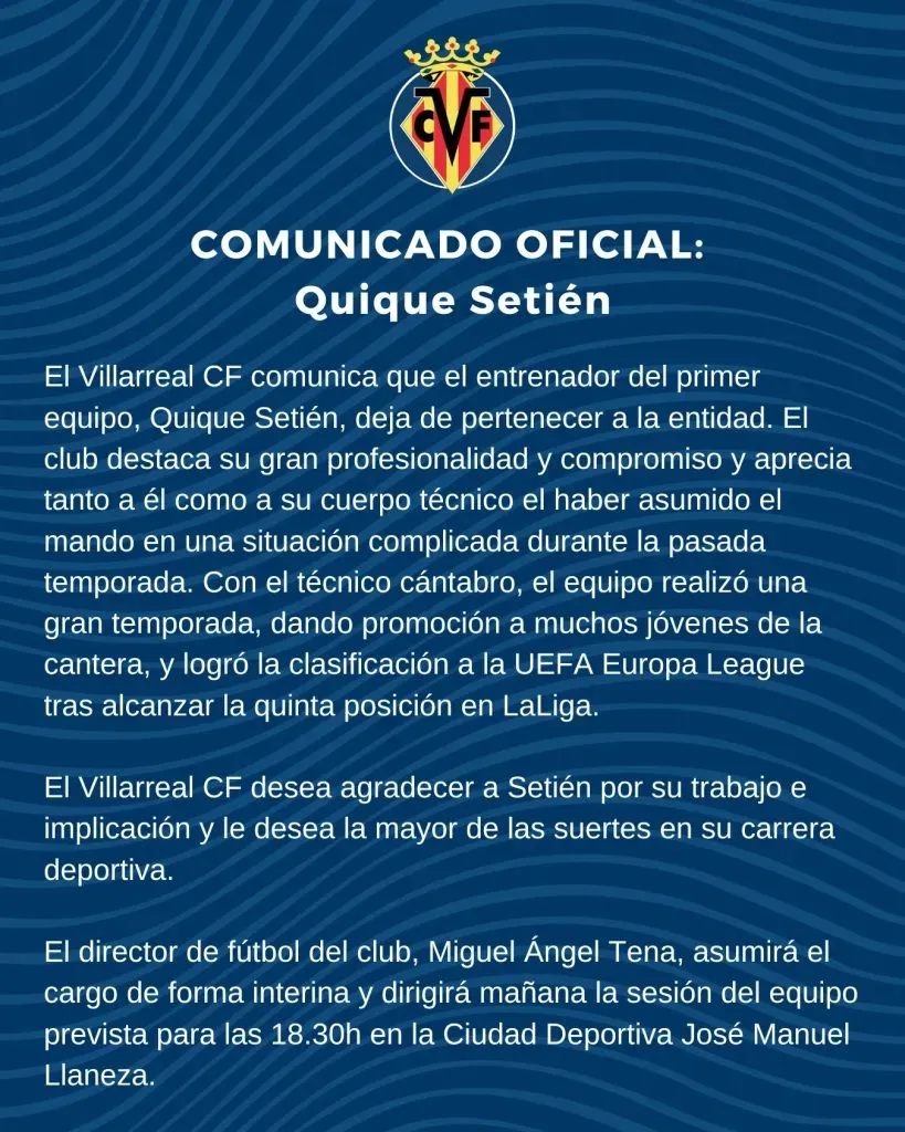 Villarreal comunicó que Quique Setién dejó de ser el entrenador del equipo principal. @VillarrealCF