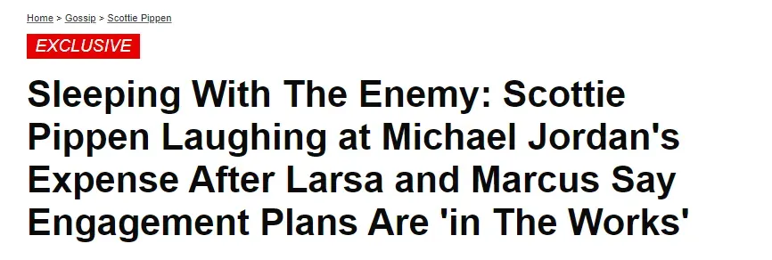 Noticia de Pippen sobre la relación de su ex con el hijo de MJ (Foto: https://radaronline.com/)