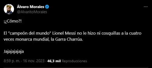 Mensaje de Morales contra Messi y Argentina. (Foto: X / @AlvaritoMorales)