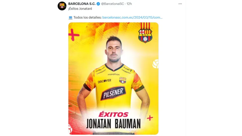 Con este comunicado Barcelona SC despidió a Jonathan Bauman (Foto: @BarcelonaSC)