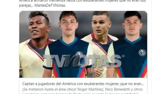 Los cuatro jugadores de América señalados. (Foto: Twitter @TVNotasmx)