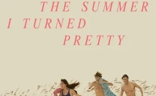 The Summer I Turned Pretty, nueva película juvenil de Amazon Prime Video.