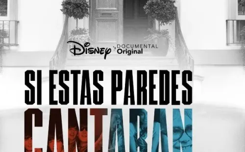 Si estas paredes cantaran (Disney+).