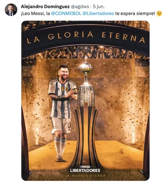 El presidente de la CONMEBOL invitó a Messi a la Copa Libertadores. Fuente: Alejandro Domínguez vía Twitter
