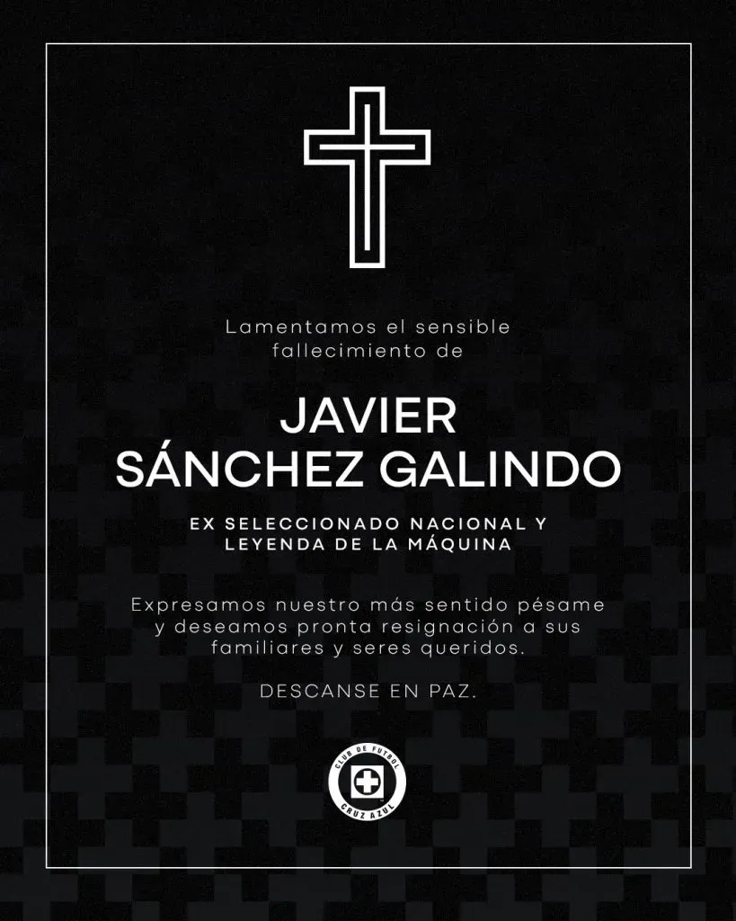 Comunicado de Cruz Azul por la muerte de Javier Sánchez Galindo.