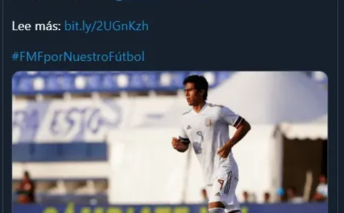 Comunicado de la Federación Mexicana de Fútbol / Twitter: FMF