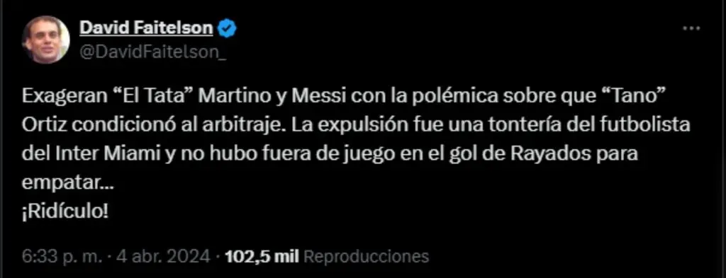 La publicación de David Faitelson sobre el arbitraje en el partido entre Inter Miami y Monterrey. (Foto: X)