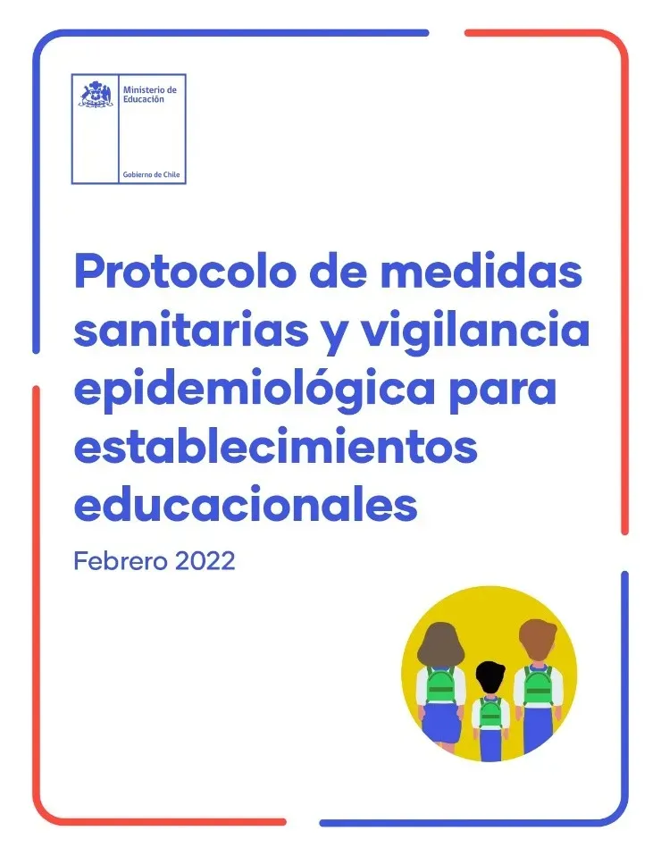 Descarga acá el    Protocolo de medidas sanitarias y vigilancia epidemiológica para establecimientos educacionales del Mineduc