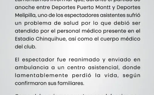 Comunicado de Deportes Puerto Montt tras fallecimiento de uno de sus hinchas en la cancha.