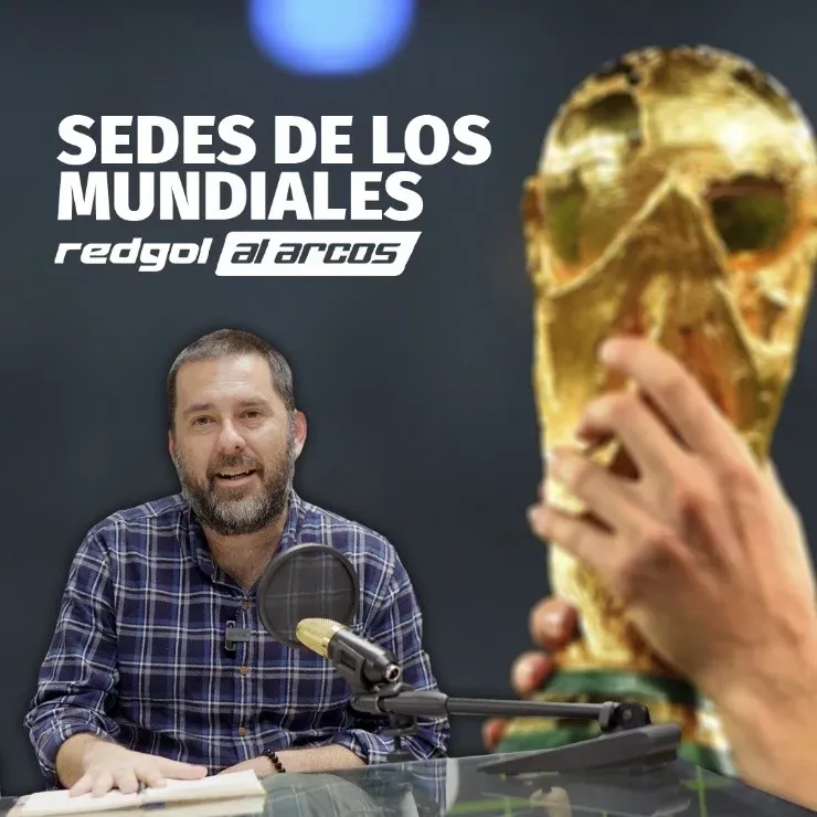 Escucha el primer capítulo de RedGol al Arcos, con las Sedes de los Mundiales como protagonistas. Foto: RedGol.