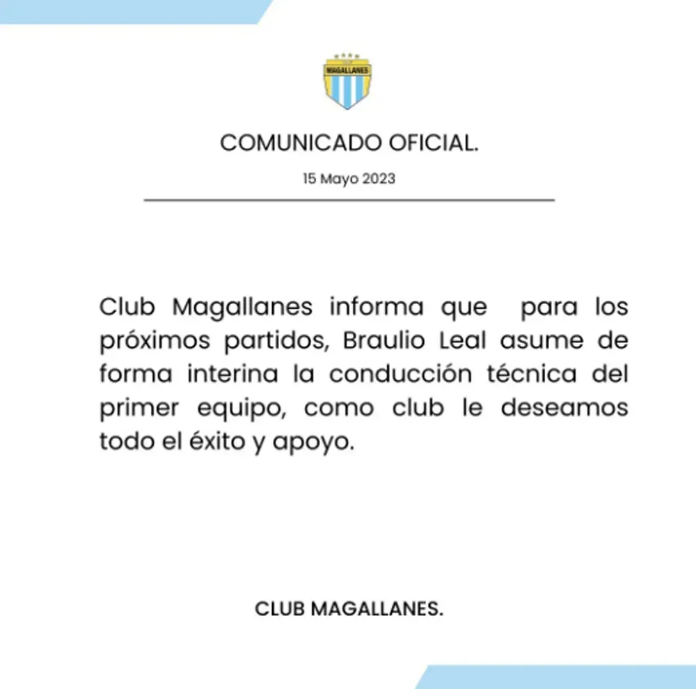 El comunicado de Magallanes y el DT interino, Braulio Leal.