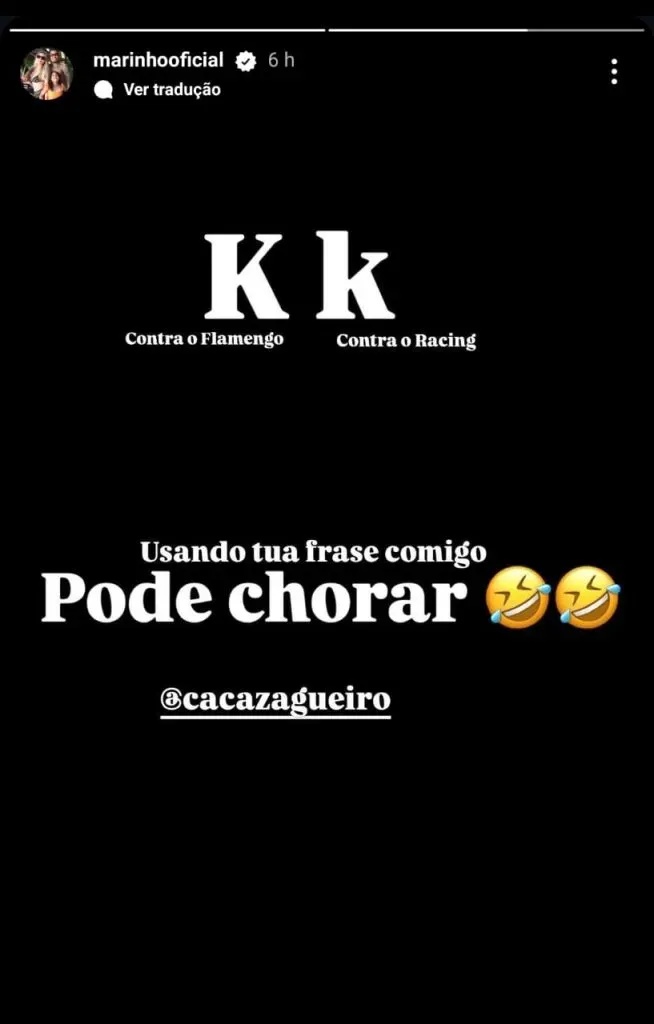 Stories no Instagram de Marinho nas últimas horas