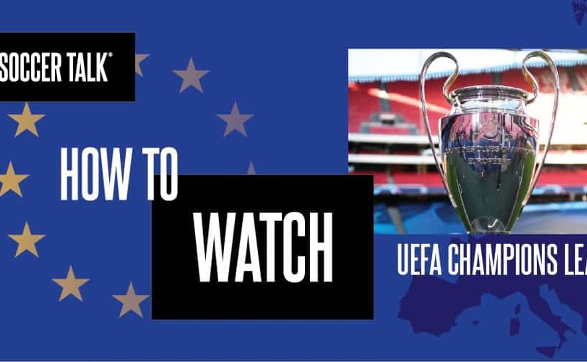 How to watch UEFA Champions League on US TV
